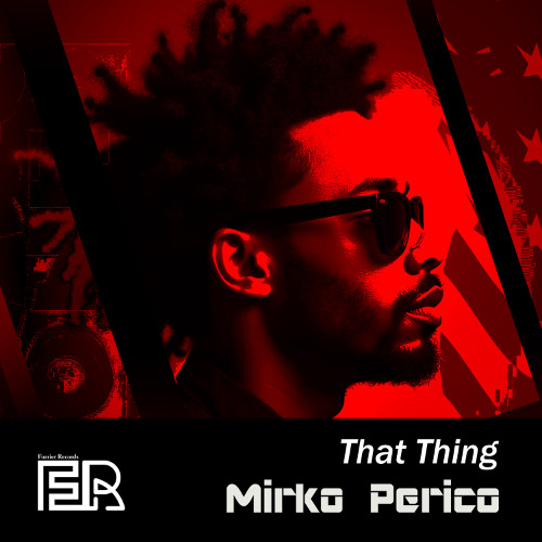 Mirko Perico - That Thing (Original Mix) Preview