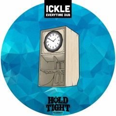 Ickle - Everytime Dub