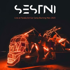 Sestini [BRA] - Live at Favela ArtCar Camp - Burning Man 2025