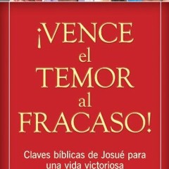 GET EBOOK EPUB KINDLE PDF Vence el temor al fracaso! (Spanish Edition) by  Erwin W. Lutzer 🧡