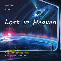 Lost In Heaven #150 (dnb mix - november 2024) Atmospheric | Drum and Bass