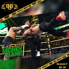 Big Gold Belt Wrestling Podcast: Summer Bank Holiday