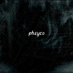 Phsyco