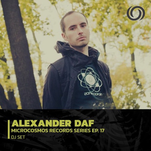 ALEXANDER DAF | Microcosmos Records Series Ep. 17 | 14/03/2023