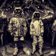 Rave Children (Extended Mix)