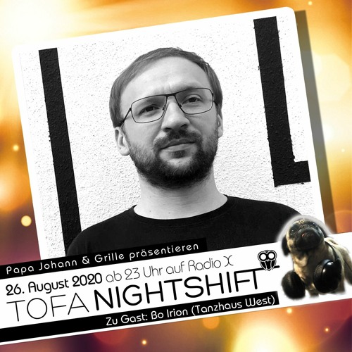 Listen to 26.08.2020 - ToFa Nightshift mit Bo Irion by Toxic Family -  Frankfurt in ToFa Nightshift die Sendung mit Grille und Papa Johann auf Radio  X playlist online for free on SoundCloud
