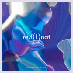 refloat(Final Demo)