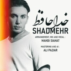 Shadmehr Aghili - Khodahafez