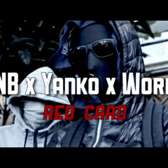 Nitonb x Yanko x Workrate - Red Card #Exclusive