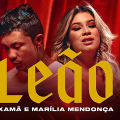 Xamã Feat Marília Mendonça - Leão ( Dj Vini ZRX Bootleg )