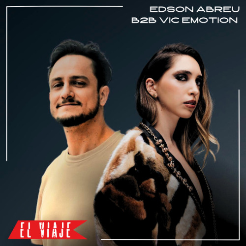 ELVIAJE podcast 200 - EDSON ABREU B2B VIC EMOTION (extended set)