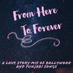 From Here To Forever Mix (Aamit Sidhra)
