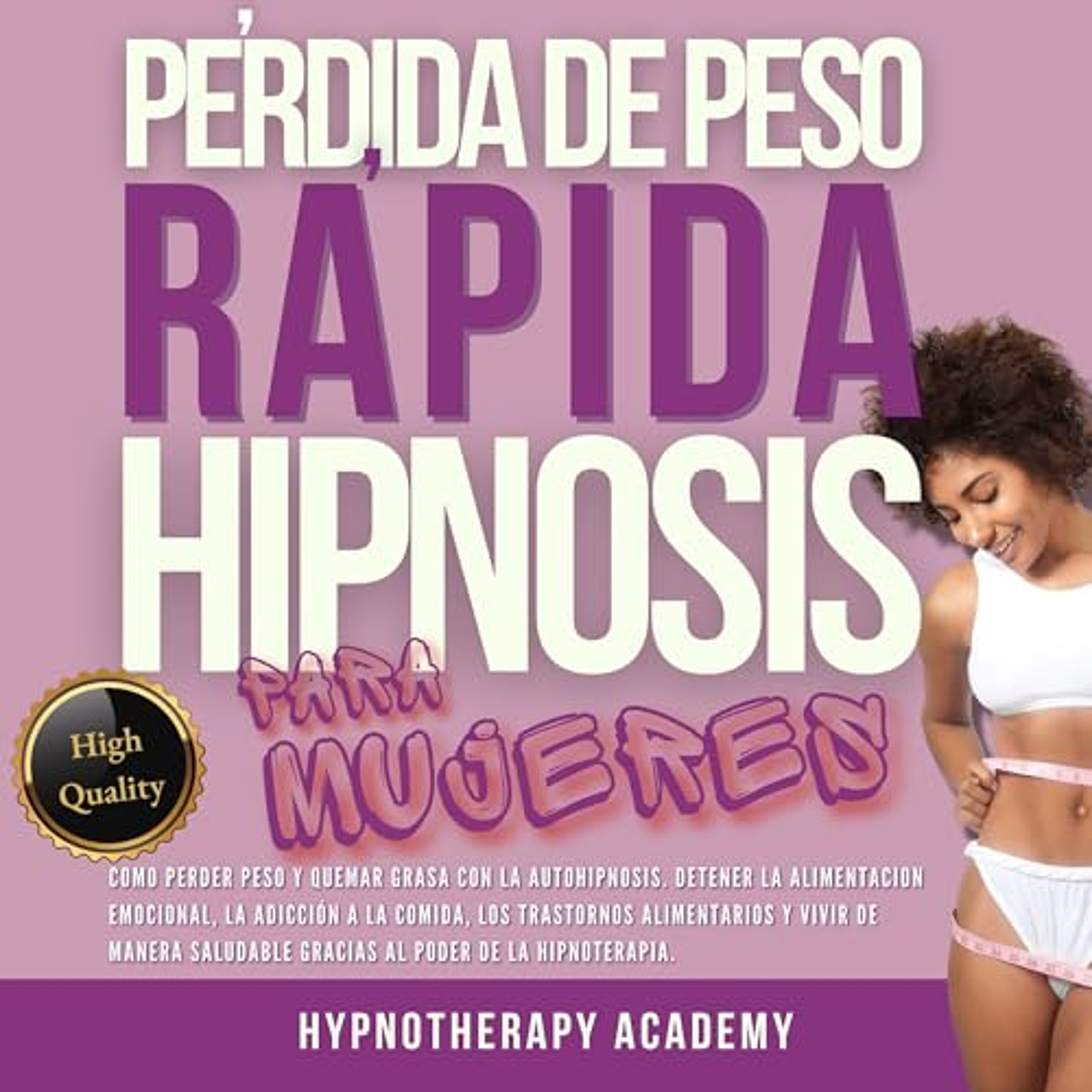 Pérdida De Peso Rápida Hipnosis Para Mujeres (Audiolibro) | Prueba Gratis
