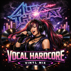 Vocal Hardcore Vinyl Mix (25.01.26)