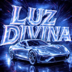 LUZ DIVINA - Super Slowed
