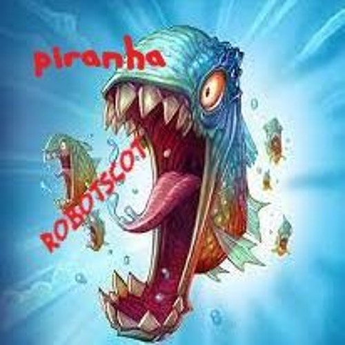 Piranha