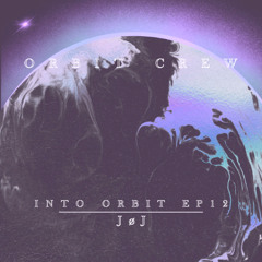 INTO ORBIT 12 w. JøJ (Indie Dance)