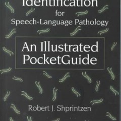[Get] EPUB 📨 Syndrome Identification for Speech-Language Pathology: An Illustrated P