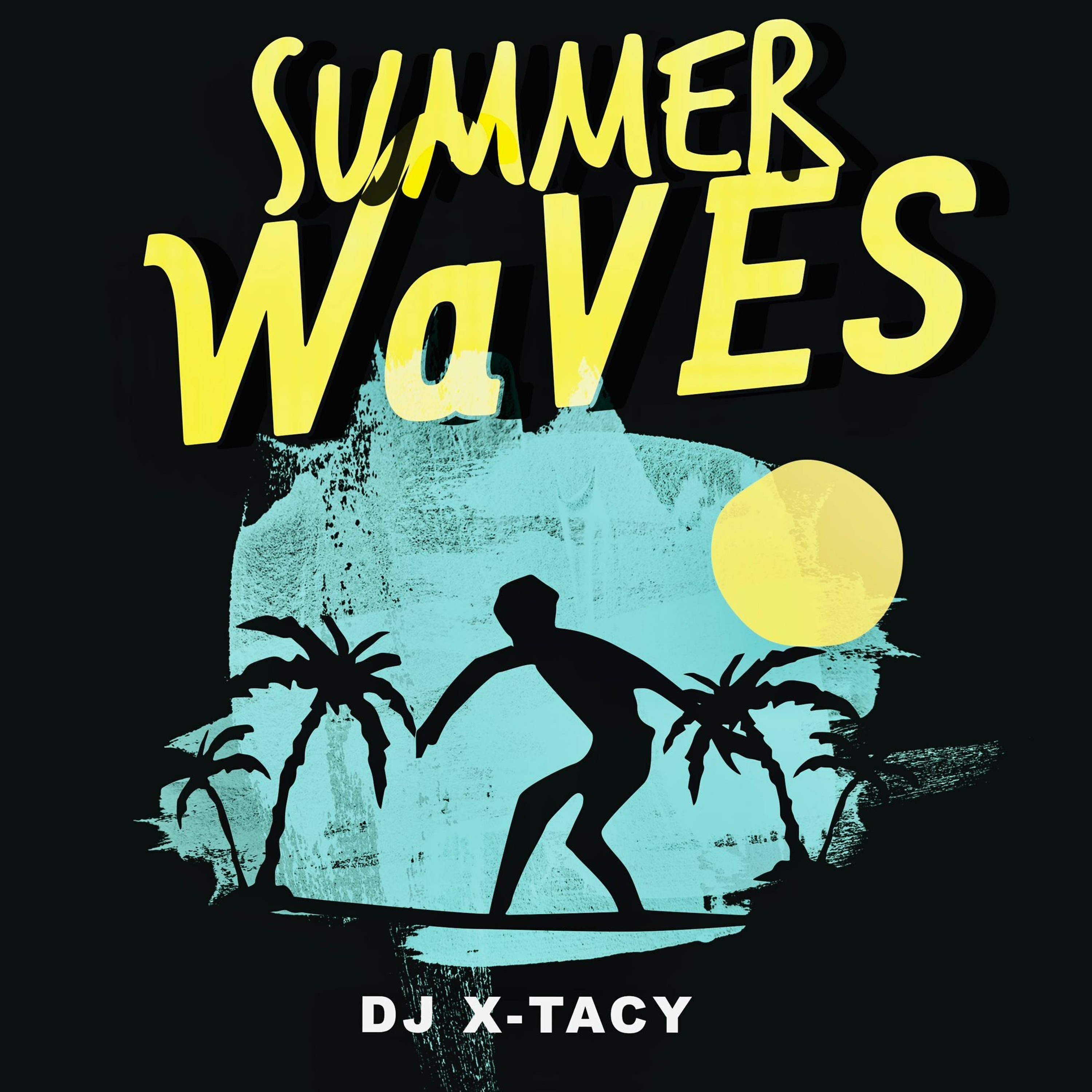 SUMMER WAVES
