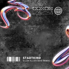 Ellen Allien - Stadtkind (Bab' Remix) [FREE DL]