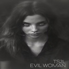 Evil woman (in the style of ELO)