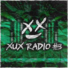 XUX Radio #3 (Afro House, Tech House, ...)