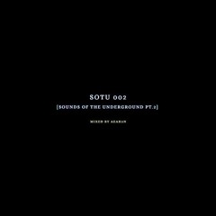SOTU 002 [Sounds Of The Underground Pt. 2]
