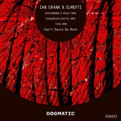 Ian Crank, ElMefti  - Cant Dance No More