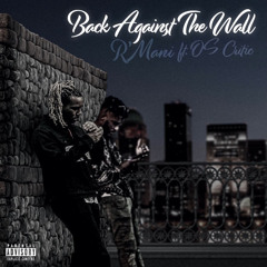 Back Against The Wall (feat Os Critic)