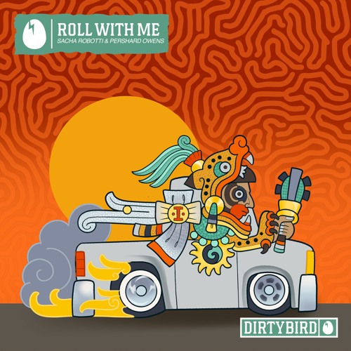 Sacha Robotti & Pershard Owens - Roll With Me [DIRTYBIRD]