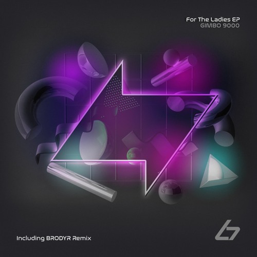 GIMBO9000 - For The Ladies (BRODYR Extended Remix) [Black Seven Music]