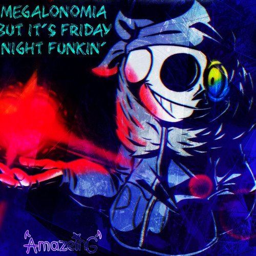 [SwapSwap] Megalonomia But It's Friday Night Funkin'