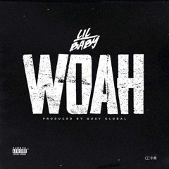 Lil Baby - Woah (Eduardo De Rosa & DJ Nurotic Remix)