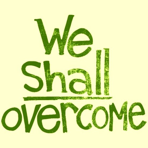 We Shall Overcome  - A Dogu Mix Ting