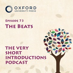The Beats - The Very Short Introductions Podcast - Episode 73