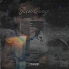 Jay Suave - Runaway