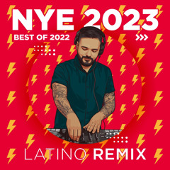 Latino Remix | NYE 2023 🍑
