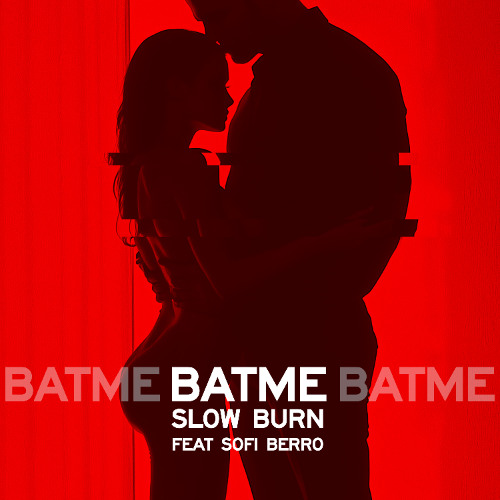Slow Burn (feat Sofi Berro)