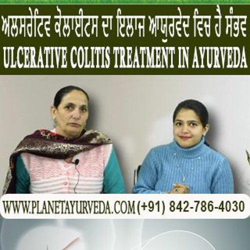 Successful Treatment of Ulcerative Colitis at Planet Ayurveda