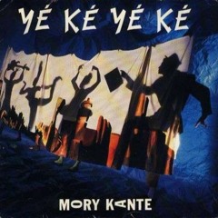 Mory Kante - Yeke Yeke (Ksanti Remix)