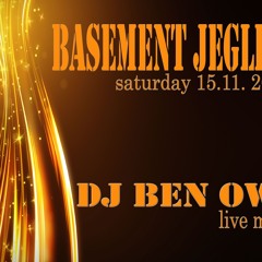live mix JEGLICH BASEMENT ben owl 2025-11-15