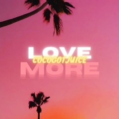 Cocogotjuice - Love More