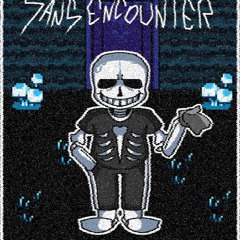 | { " ( DUSTBELIEF... : ENCOUNTER ) " } | { " SANS. " }  |