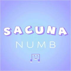 Sacuna - Numb