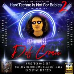 Def Cronic @ DCP & F.U. Hardtechno is not for babies 2 - Hardtechno Classic Tunes 163 Bpm