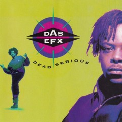 Das EFX - Dead Serious (Faves) 1992