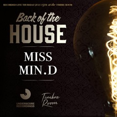 Back of the House mix - Miss Min.D