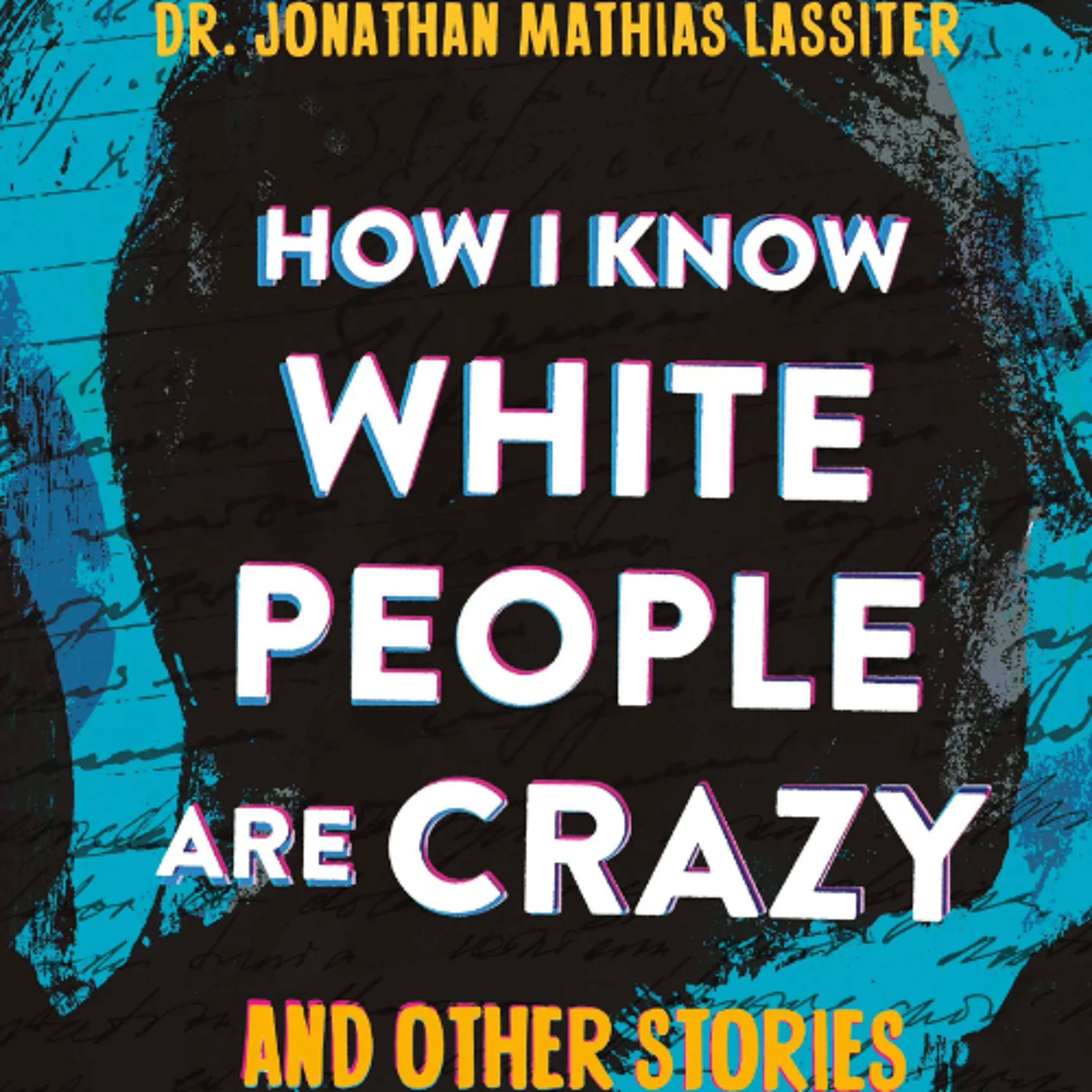 Dr. Jonathan Lassiter Defines the Whiteness Mindset episode artwork