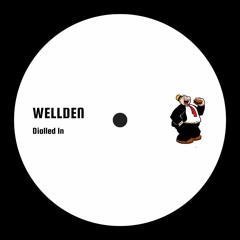 WELLDEN - Dialled In [FREE DOWNLOAD]