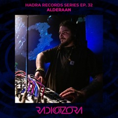 ALDERAAN | Hadra Records Series Ep. 32 | 05/07/2022